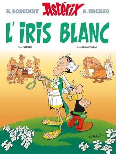 L'iris blanc, Astérix tome 40 - Albert René Hachette Jeunesse