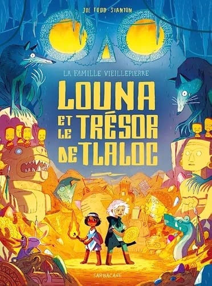 Louna et le trésor de Tlaloc - Sarbacane