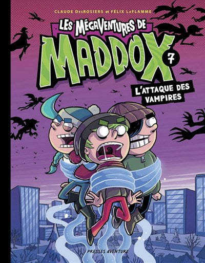 L'attaque des vampires Maddox T7 - Presses aventure