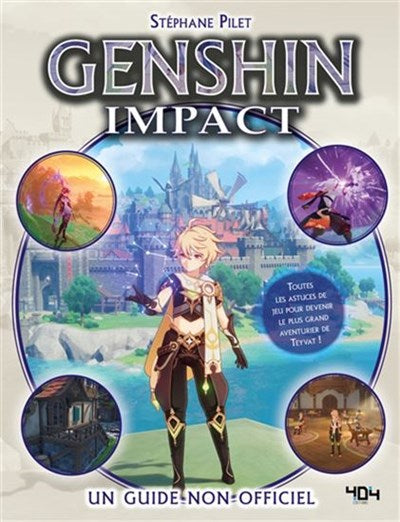 Genshin impact : un guide non officiel - 404 Éditions