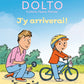 J'y arriverai Dolto - Gallimard Jeunesse