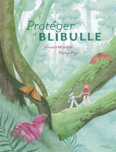 Protecting Blibulle - Acte Sud