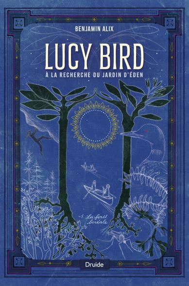 Lucy Bird A la recherche du jardin d'Eden  Druide