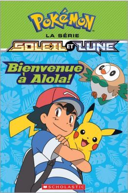 Bienvenue à Alola Pokémon - Scholastic