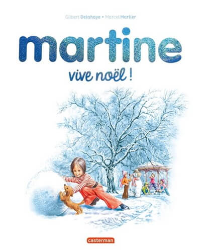 Martine, vive Noël ! - Casterman