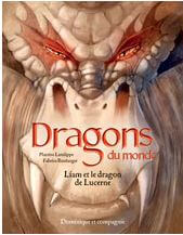Liam et le dragon de Lucerne - Dominique & Compagnie Éditions