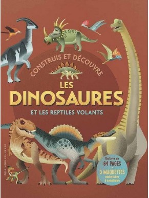 Les Dinosaures et les reptiles volants - Gallimard Jeunesse