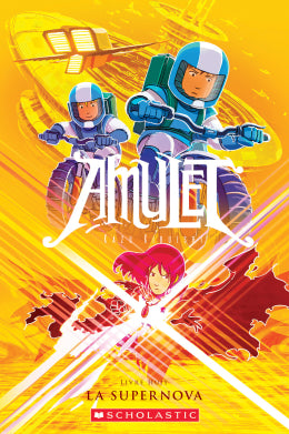 Amulet: N° 8 - La Supernova Scholastic
