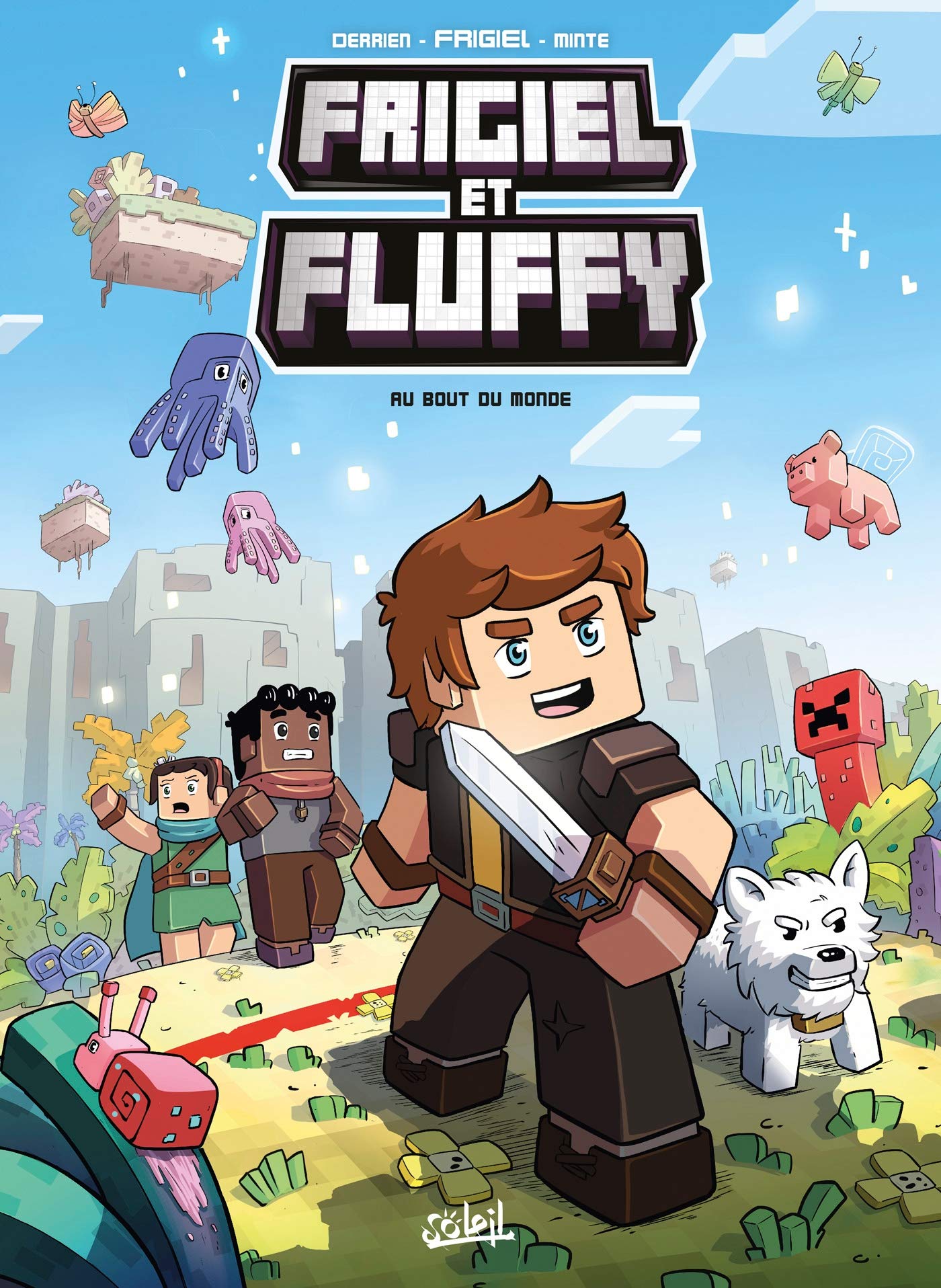 Au bout du monde Frigiel et Fluffy T8