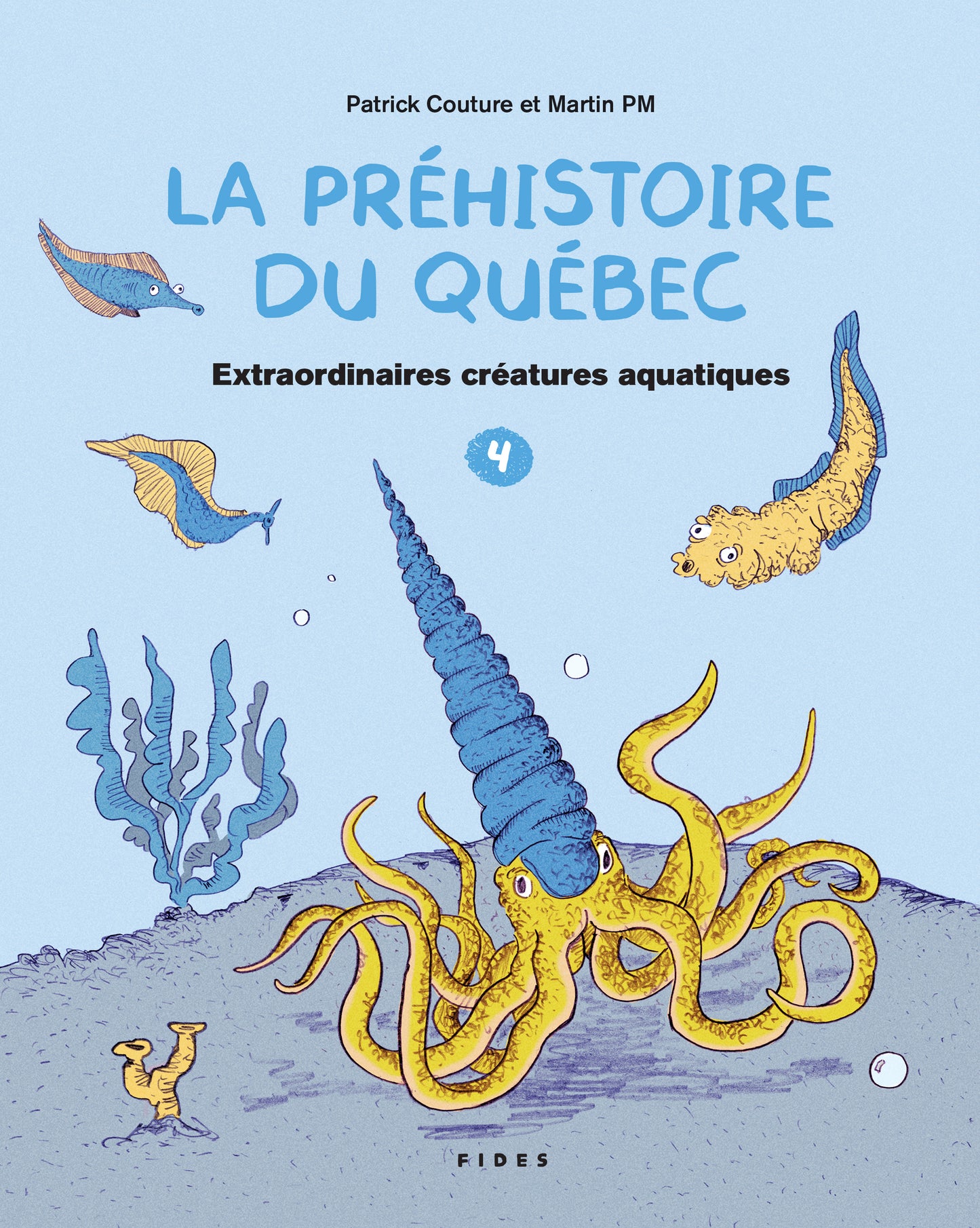 Extraordinaires créatures aquatiques La préhistoire du Québec T4