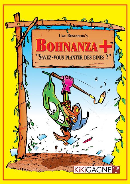 Bohnanza + - Savez-vous planter des bines?