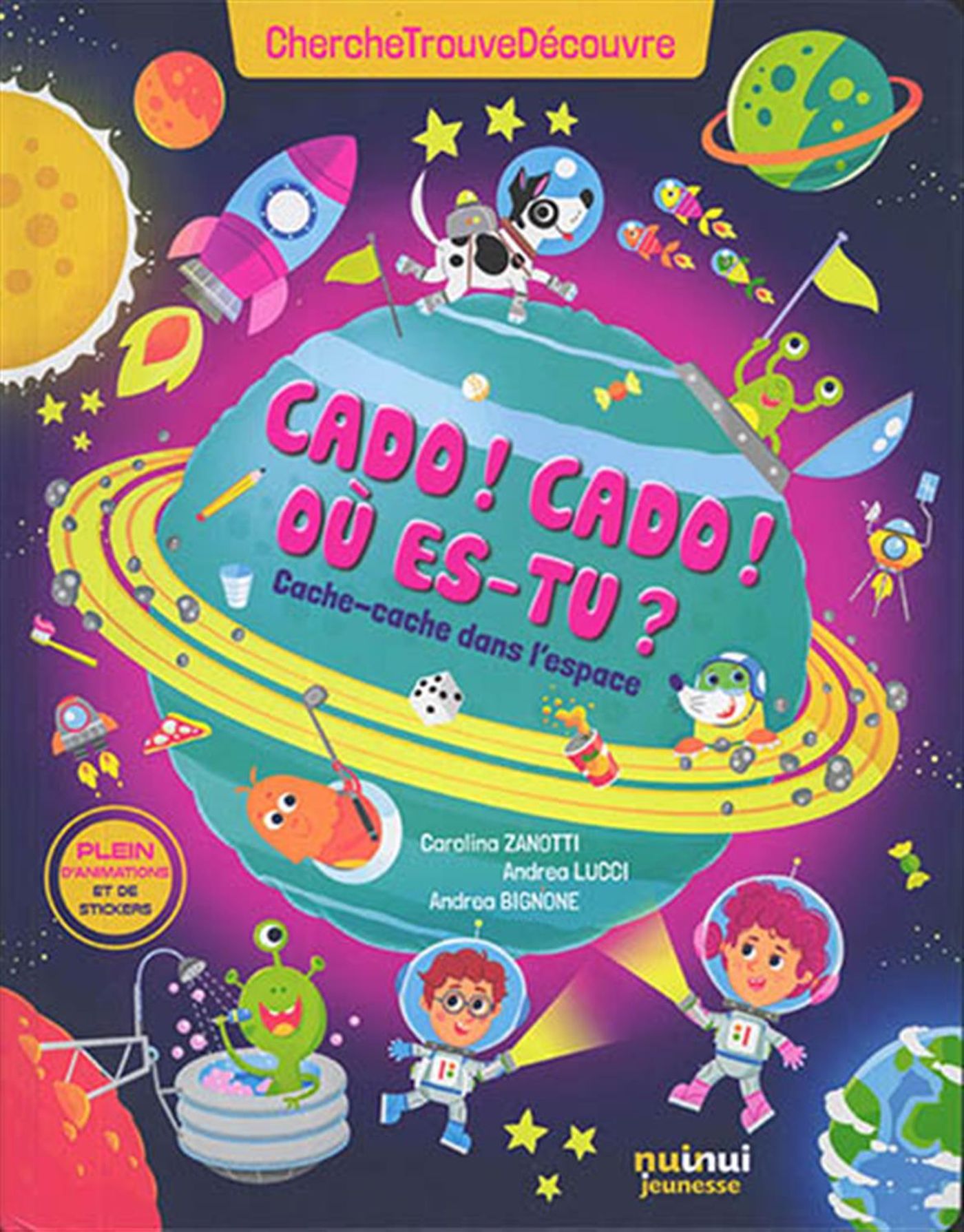 Cado! Cado! Où es-tu? Cache-cache dans l'espace