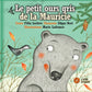 Le petit ours gris de la Mauricie Livre CD