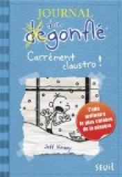 Carrément claustro! Journal d'un dégonflé T6